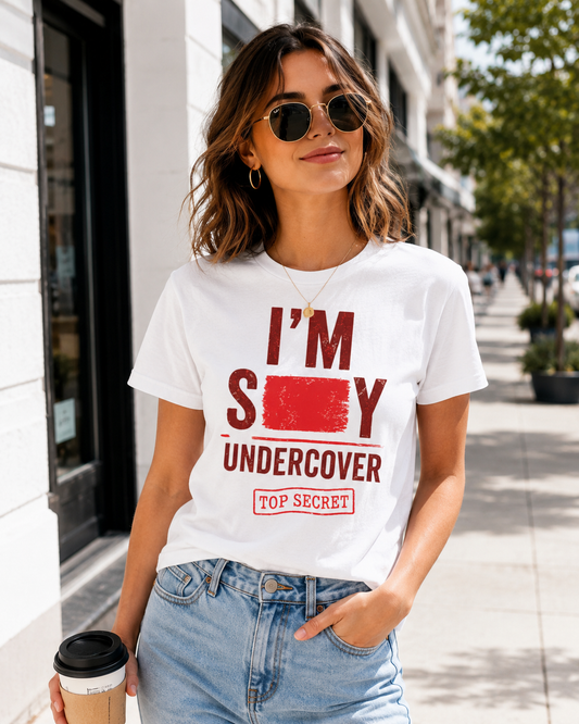 I'm Sexy Undercover — Funny Secret Agent Graphic Tee