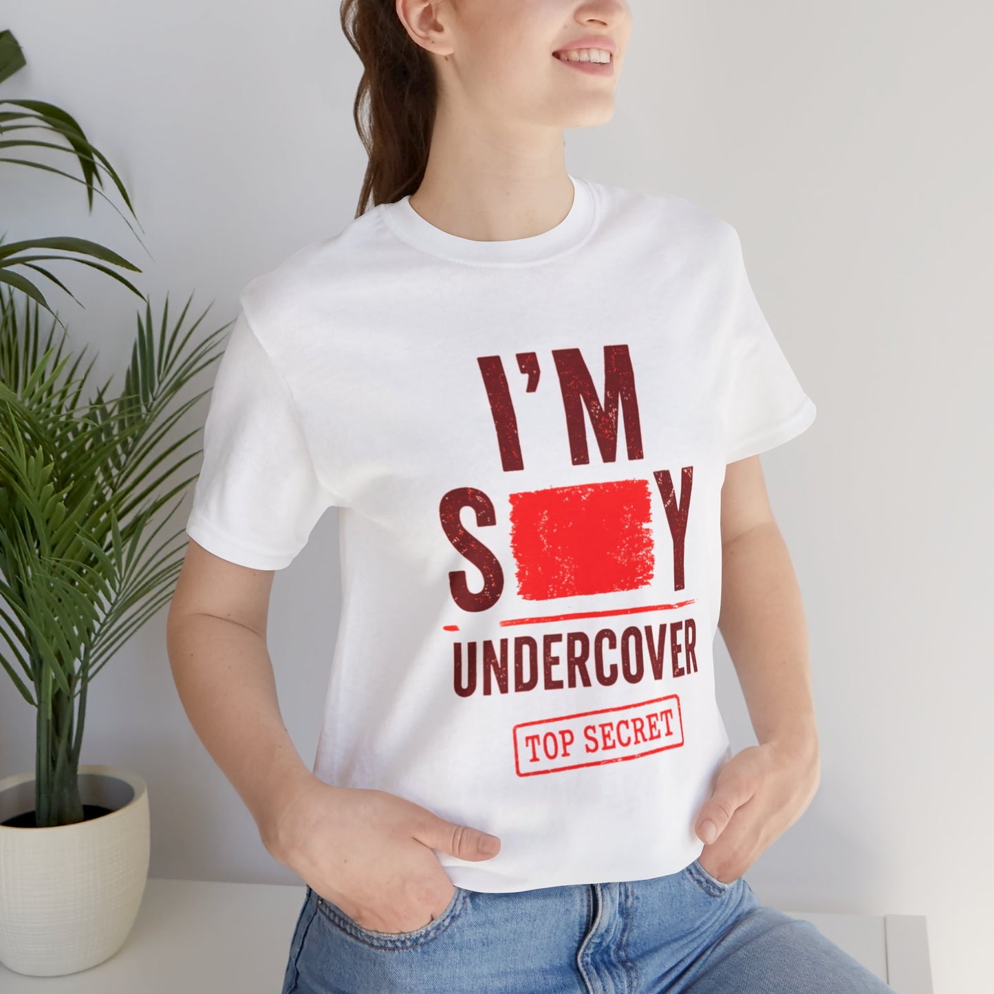 I'm Sexy Undercover — Funny Secret Agent Graphic Tee