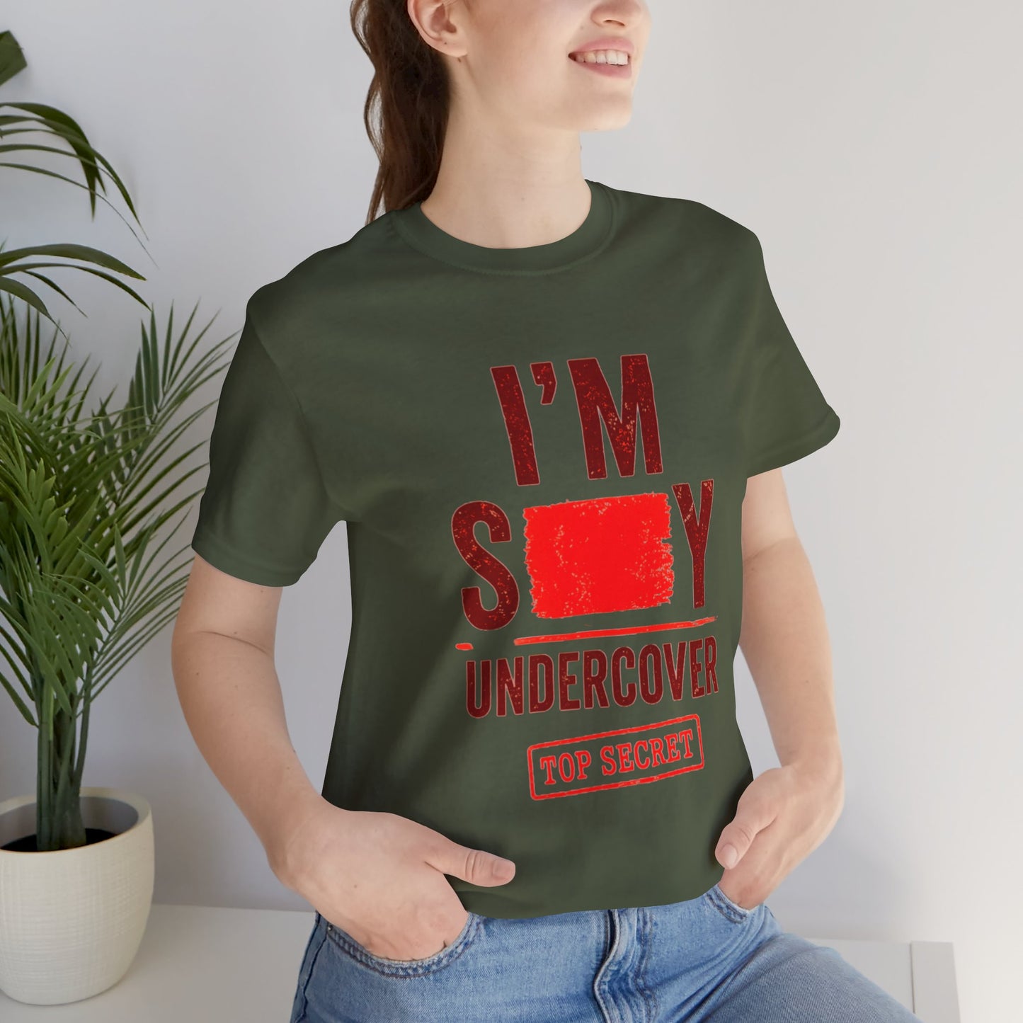 I'm Sexy Undercover — Funny Secret Agent Graphic Tee