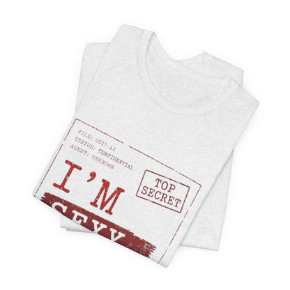 I'm Sexy Undercover Novelty Secret Agent T-Shirt