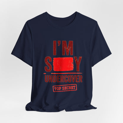 I'm Sexy Undercover — Funny Secret Agent Graphic Tee
