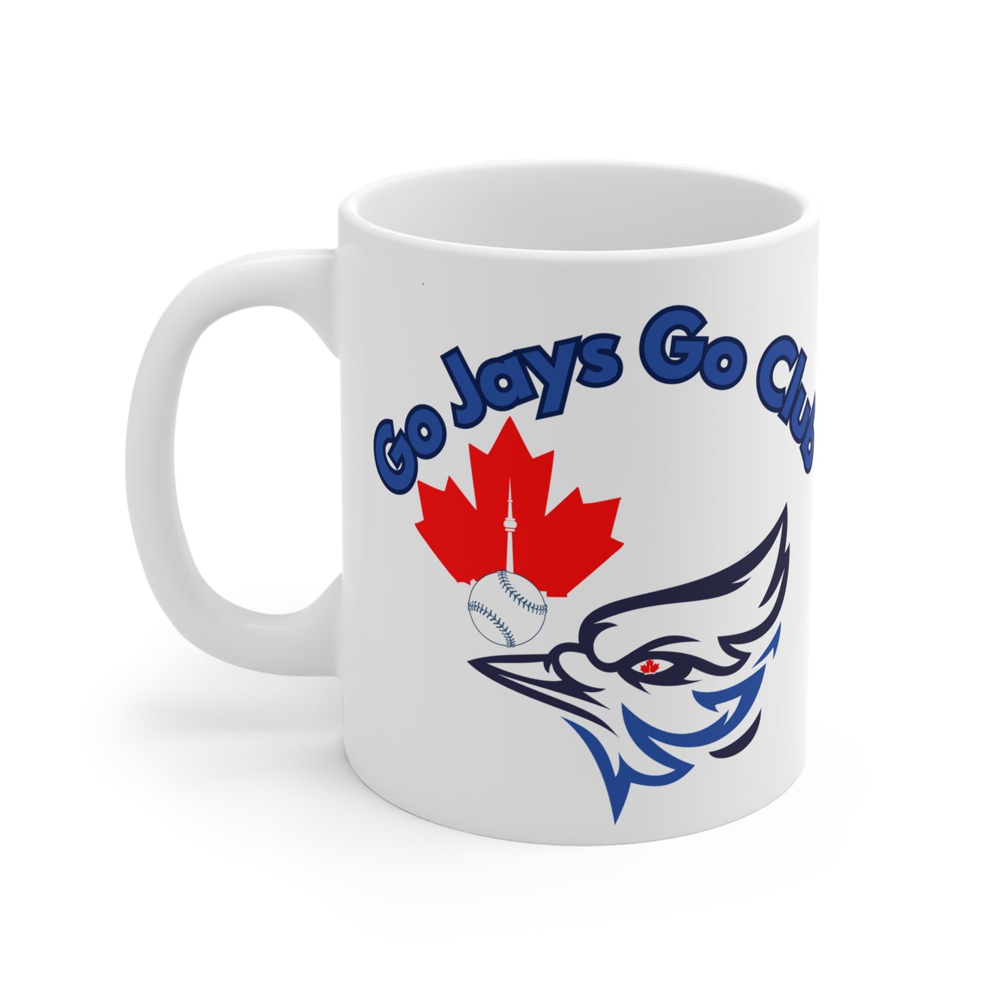 Go Jays Go Ceramic Mug — Toronto Baseball Fan Gift (11/15/20oz)