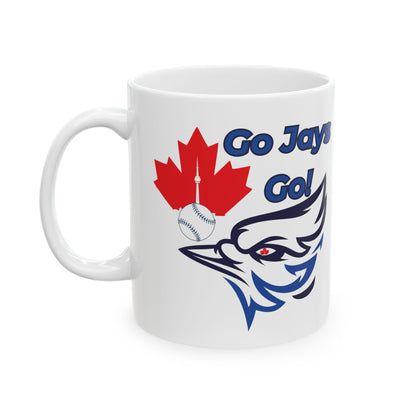 Go Jays Go Ceramic Mug — Baseball Fan Coffee & Game Day Drinkware (11oz, 15oz)