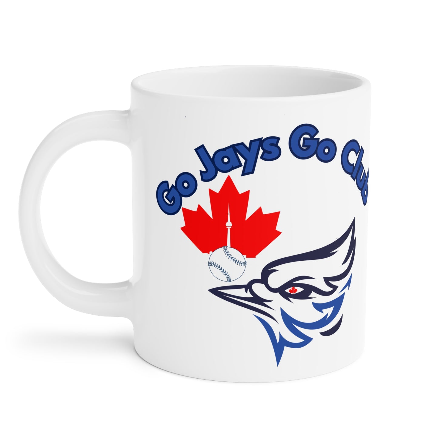 Go Jays Go Ceramic Mug — Toronto Baseball Fan Gift (11/15/20oz)