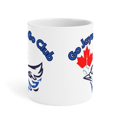 Go Jays Go Ceramic Mug — Toronto Baseball Fan Gift (11/15/20oz)