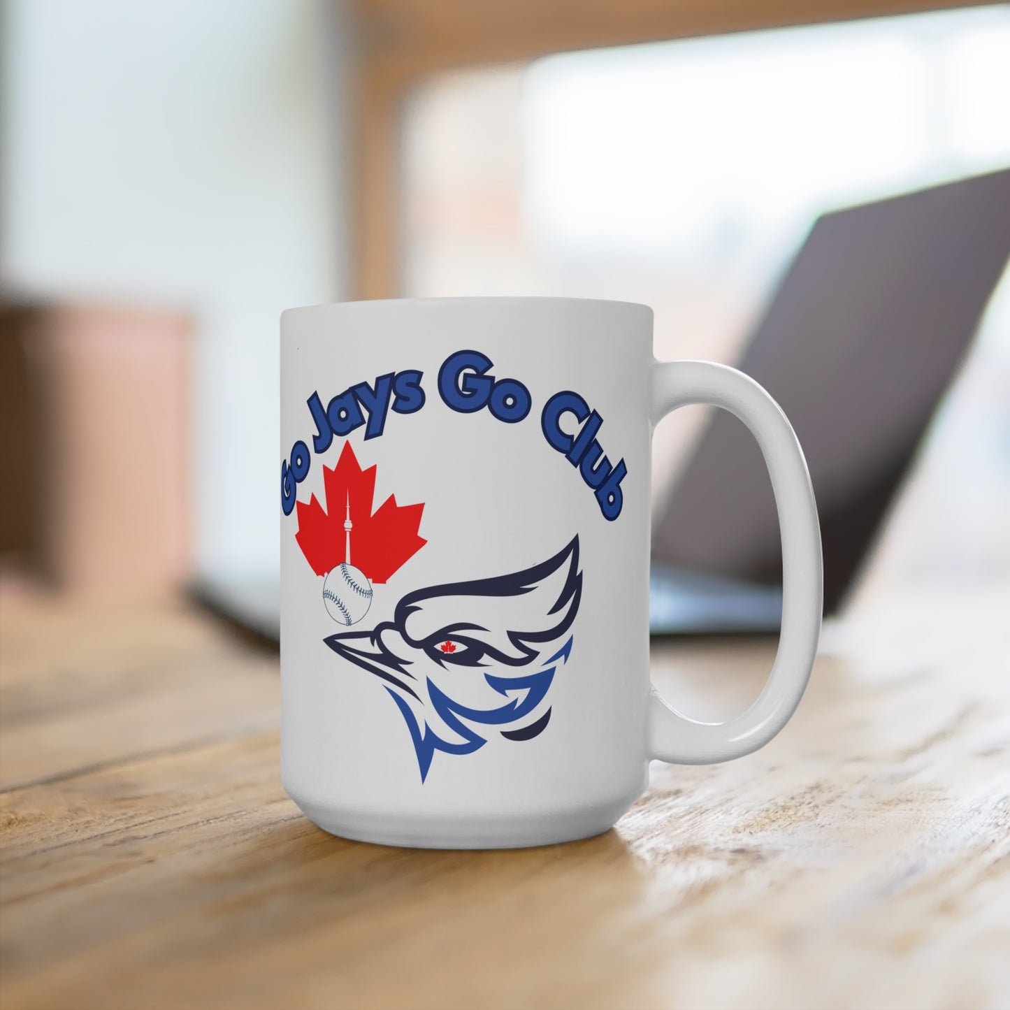 Go Jays Go Ceramic Mug — Toronto Baseball Fan Gift (11/15/20oz)