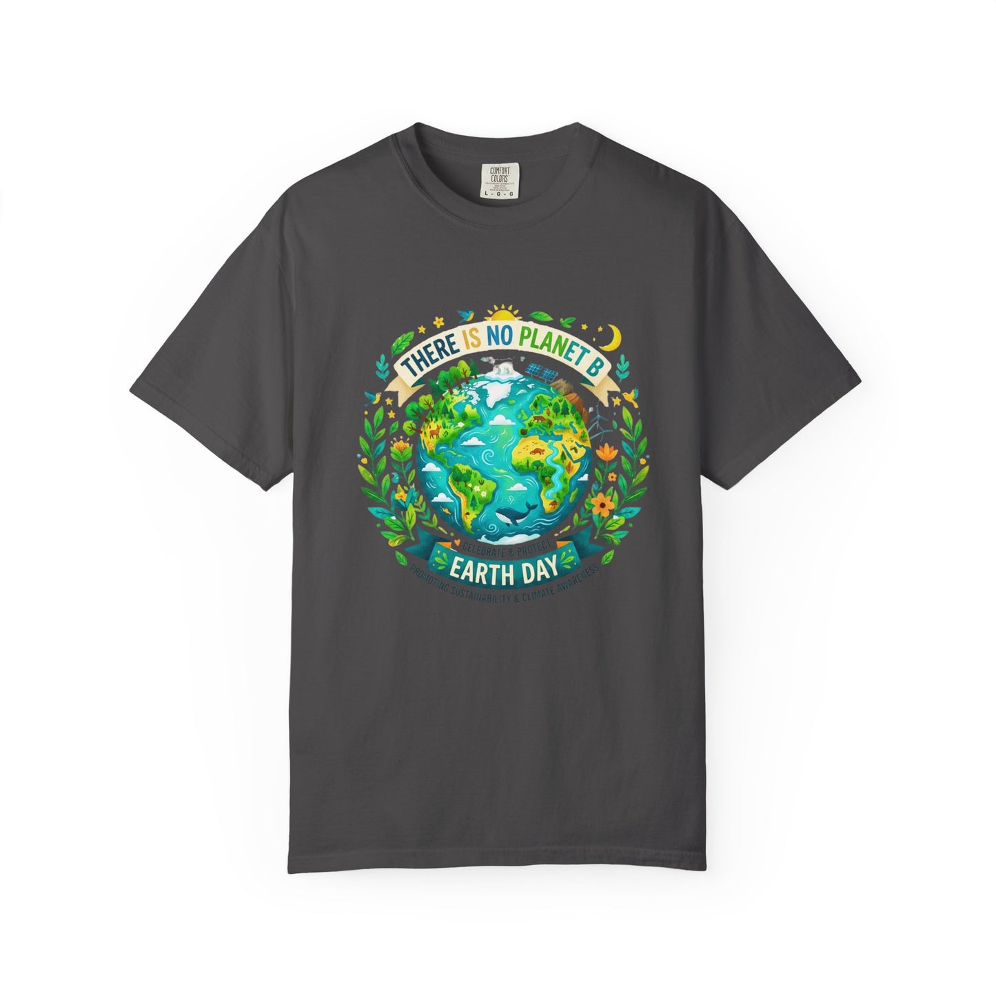 Earth Day T-Shirt — "There Is No Planet B" Eco Floral Earth Illustration