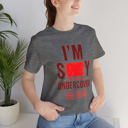 I'm Sexy Undercover — Funny Secret Agent Graphic Tee