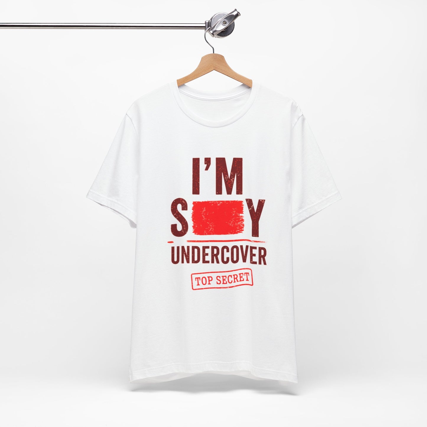 I'm Sexy Undercover — Funny Secret Agent Graphic Tee