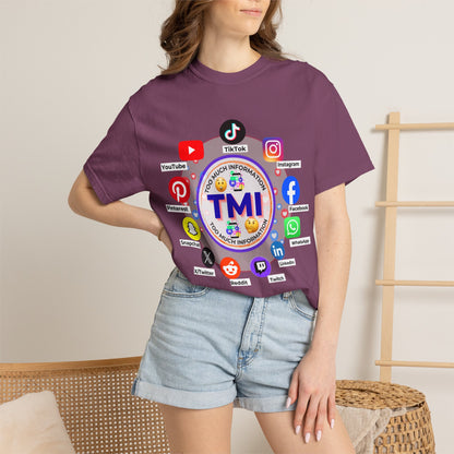 TMI (Too Much Information) Funny Graphic T-Shirt — Sarcastic Social Media Satire