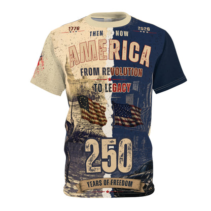 America 250 Years of Freedom Patriotic Tee | Revolution to Legacy