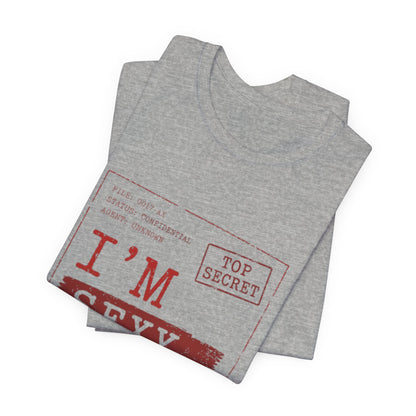 I'm Sexy Undercover Novelty Secret Agent T-Shirt