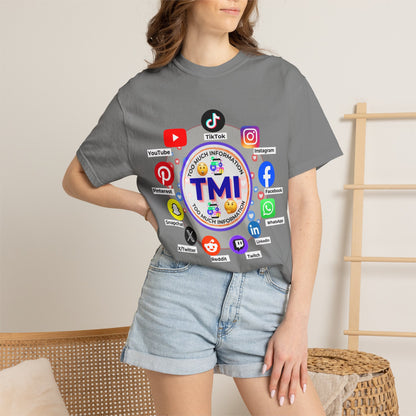 TMI (Too Much Information) Funny Graphic T-Shirt — Sarcastic Social Media Satire