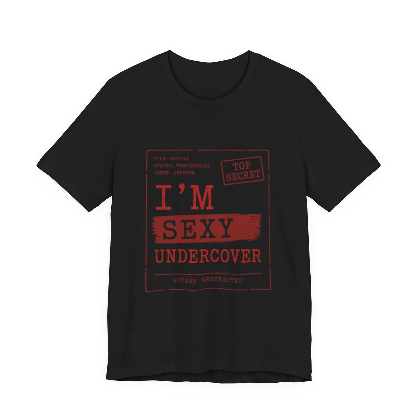 I'm Sexy Undercover Novelty Secret Agent T-Shirt
