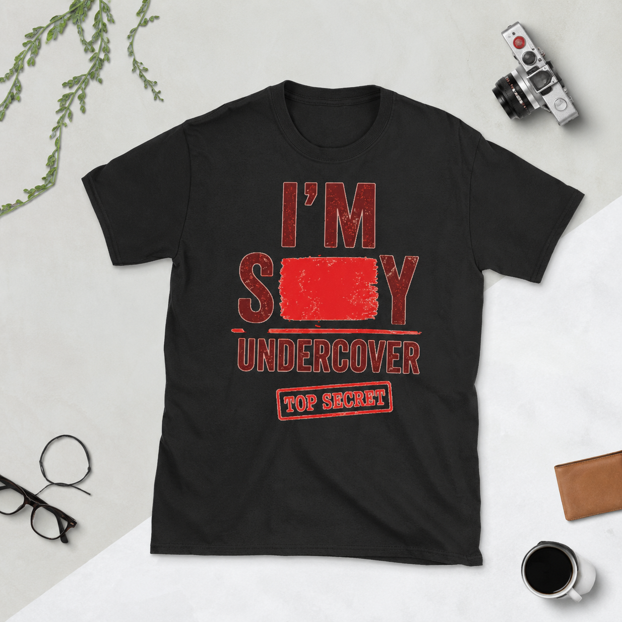 I'm Sexy Undercover — Funny Secret Agent Graphic Tee