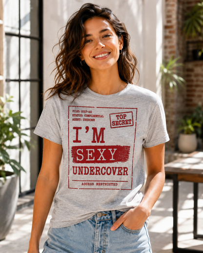 I'm Sexy Undercover Novelty Secret Agent T-Shirt
