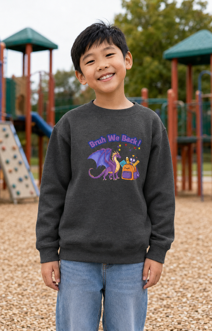Bruh We Back Kids Dragon Sweatshirt — Youth Back-to-School Crewneck